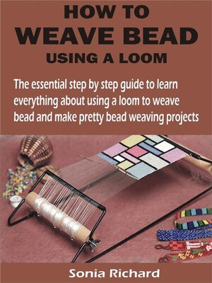 cover image of HOW TO WEAVE BEAD USING a LOOM